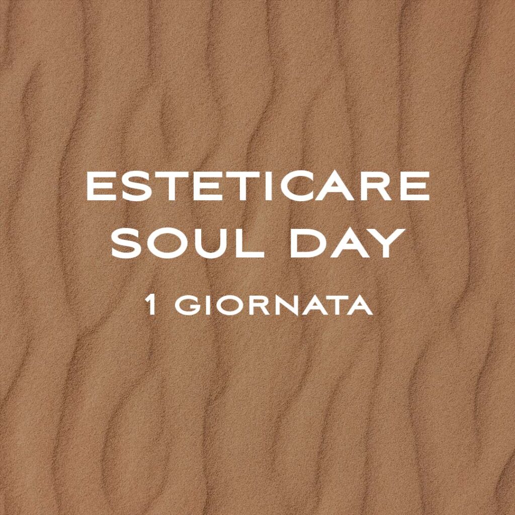 Esteticare soul day – 1 giornata